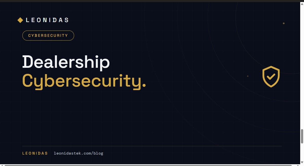 Cybersecurity for Auto Dealerships: Meeting the FTC Safeguards Rule on the Showroom Floor