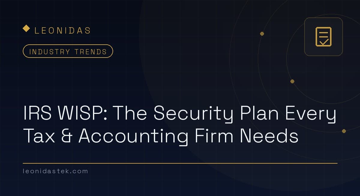 IRS WISP: The Security Plan Every Tax & Accounting Firm Needs
