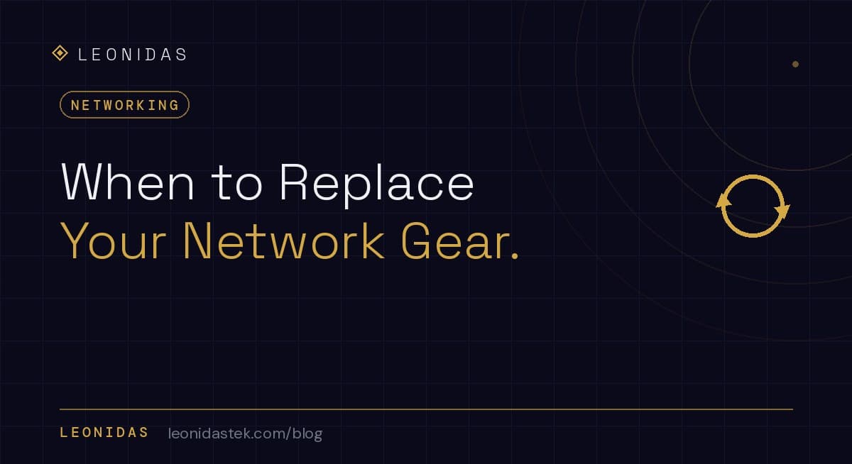 The Network Hardware Refresh Cycle: When to Replace Switches, Firewalls, and Access Points